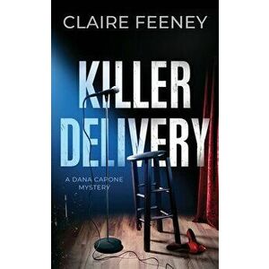 Killer Delivery: A Serial Killer Crime Novel, Paperback - Claire Feeney imagine