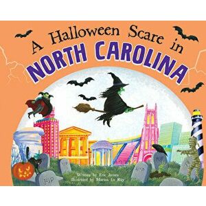 A Halloween Scare in North Carolina, Hardcover - Eric James imagine