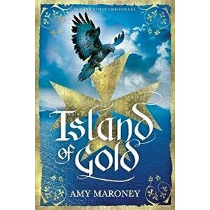Island of Gold, Paperback - Amy Maroney imagine