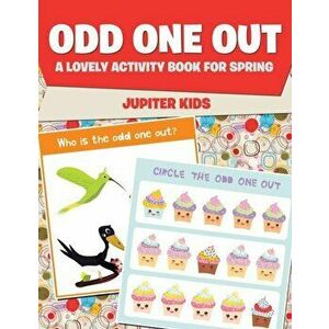 Odd One Out: A Lovely Activity Book for Spring, Paperback - *** imagine