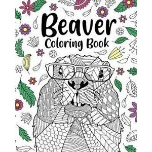 Beaver Coloring Book, Paperback - *** imagine