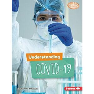 Understanding Covid-19, Paperback - Margaret J. Goldstein imagine