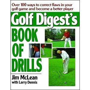Golf Digest's Book of Drills, Paperback - Jim McLean imagine