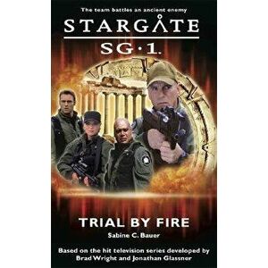 Trial by Fire, Paperback - Sabine C. Bauer imagine