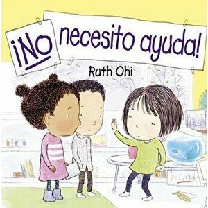 No Necesito Ayuda, Hardcover - Ruth Ohi imagine