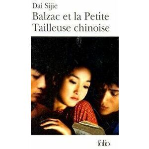 Balzac Et La Petite Taille, Paperback - Daj Sijie imagine