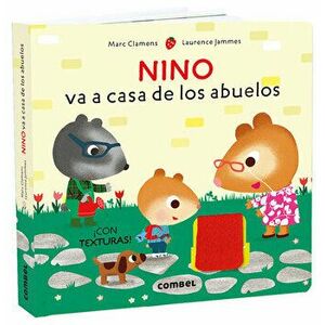 Nino Va a Casa de Los Abuelos, Paperback - Marc Clamens imagine