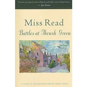 Battles at Thrush Green, Paperback - *** imagine