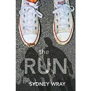 The Run, Paperback - Sydney Kay Wray imagine
