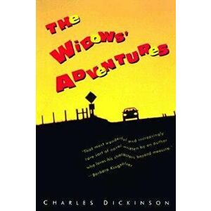 The Widows' Adventures, Paperback - Charles Dickinson imagine
