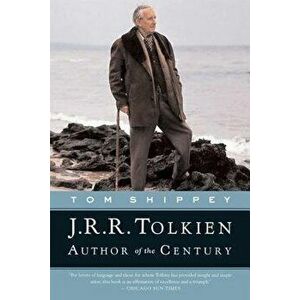 J.R.R. Tolkien: Author of the Century, Paperback - Tom Shippey imagine