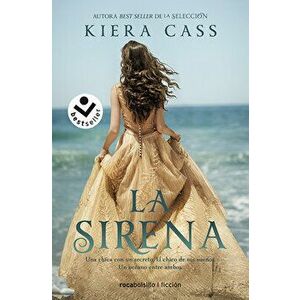 La Sirena, Hardcover - Kiera Cass imagine