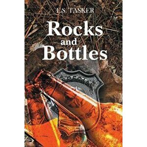 Rocks and Bottles, Paperback - E. S. Tasker imagine