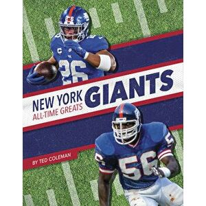 New York Giants All-Time Greats, Library Binding - Ted Coleman imagine