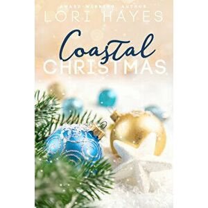 Coastal Christmas, Paperback - Lori Hayes imagine