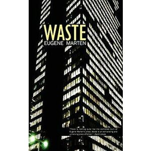 Waste, Paperback - Eugene Marten imagine