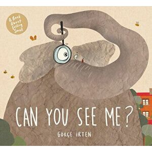 Can You See Me?: A Book about Feeling Small, Hardcover - Gokce Irten imagine