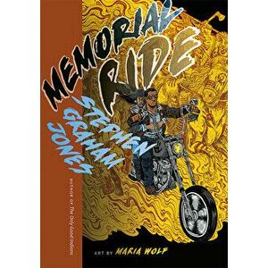 Memorial Ride, Paperback - Stephen Graham Jones imagine