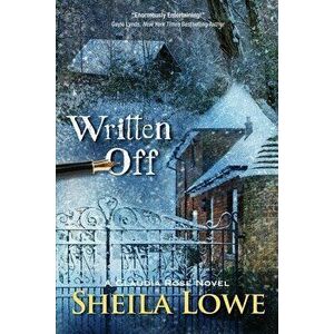 Written Off: A Claudia Rose Novel, Paperback - Sheila Lowe imagine