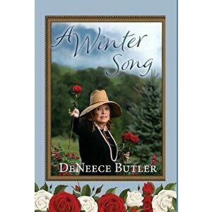 A Winter Song, Hardcover - Deneece Butler imagine