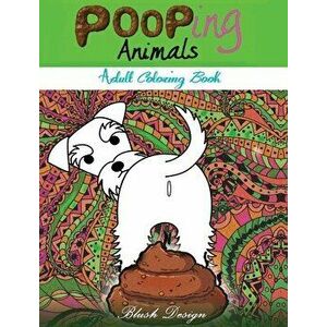 Pooping Animals: Adult Coloring Book, Hardcover - Blush Design imagine