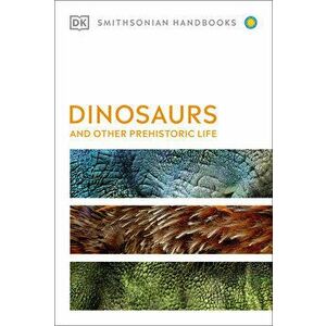 Dinosaurs and Prehistoric Life, Paperback imagine