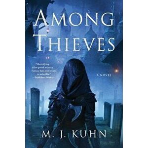 Among Thieves, Hardcover - M. J. Kuhn imagine