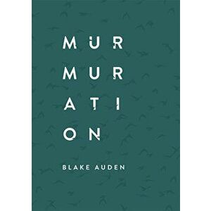 Murmuration, Paperback - Blake Auden imagine