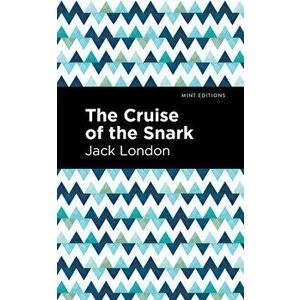 The Cruise of the Snark, Hardcover - Jack London imagine