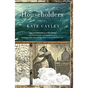 Householders, Paperback - Kate Cayley imagine