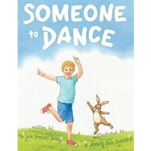 Someone to Dance, Paperback - Sara Sommers Dean imagine