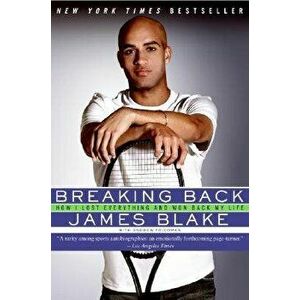 Breaking Back, Paperback - James Blake imagine