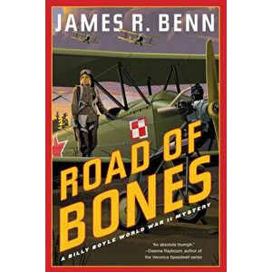 Road of Bones, Hardcover - James R. Benn imagine