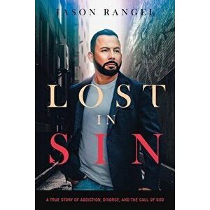 Lost in Sin, Paperback - Jason Rangel imagine
