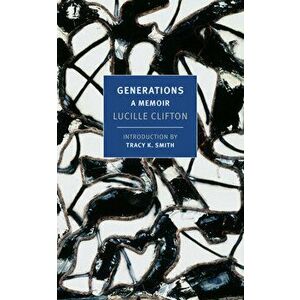 Generations: A Memoir, Paperback - Lucille Clifton imagine