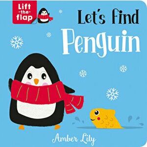 Let's Find Penguin, Board book - *** imagine