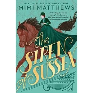 The Siren of Sussex, Paperback - Mimi Matthews imagine