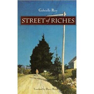 Street of Riches, Paperback - Gabrielle Roy imagine
