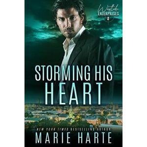 Storming His Heart, Paperback - Marie Harte imagine