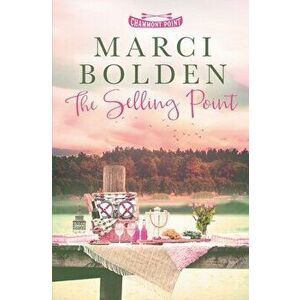 The Selling Point, Paperback - Marci Bolden imagine