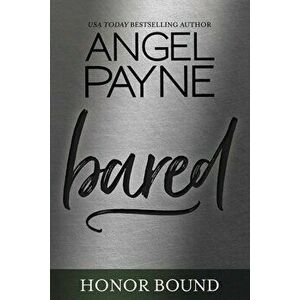 Bared, 11, Paperback - Angel Payne imagine