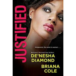 Justified, Paperback - De'nesha Diamond imagine