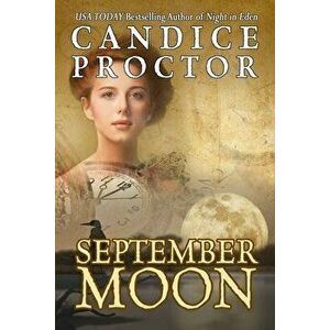 September Moon, Paperback - Candice Proctor imagine