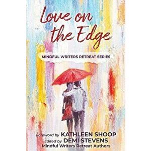 Love on the Edge, Paperback - Kathleen Shoop imagine