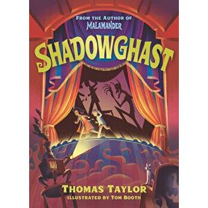 Shadowghast, Hardcover - Thomas Taylor imagine