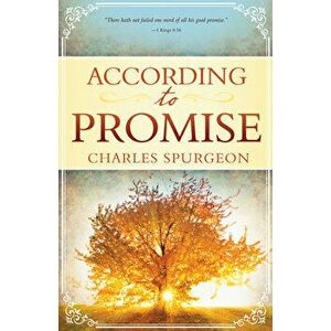 According to Promise, Paperback - Charles H. Spurgeon imagine