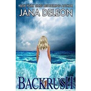 Backrush, Paperback - Jana DeLeon imagine