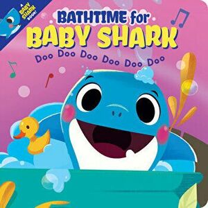 Bathtime for Baby Shark (Together Time Books), Paperback - John John Bajet imagine