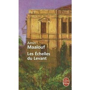 Les Echelles Du Levant, Paperback - Amin Maalouf imagine