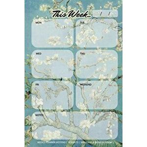 Weekly Planner Notepad: Van Gogh Almond Blossom, Daily Planning Pad for Organizing, Tasks, Goals, Schedule, Paperback - *** imagine